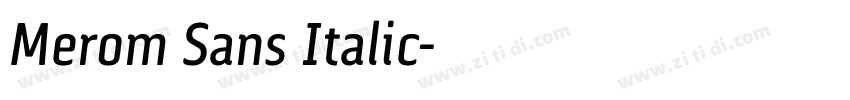Merom Sans Italic字体转换